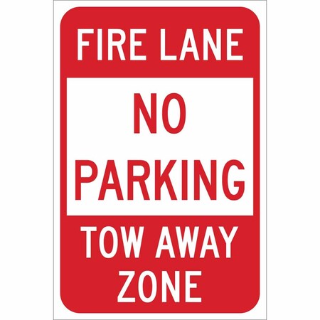 Brady Fire Lane Sign, 18"H, 12"W, Aluminum, Width: 12" 141795